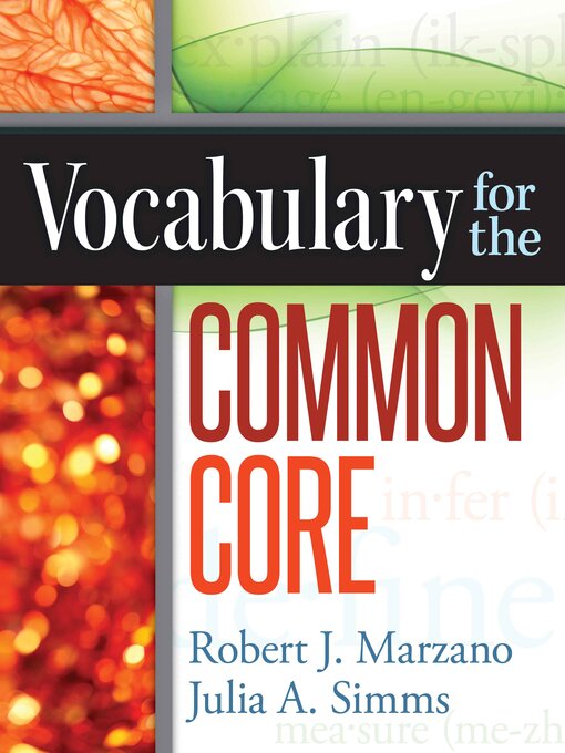 Title details for Vocabulary for the Common Core by Robert J. Marzano - Available